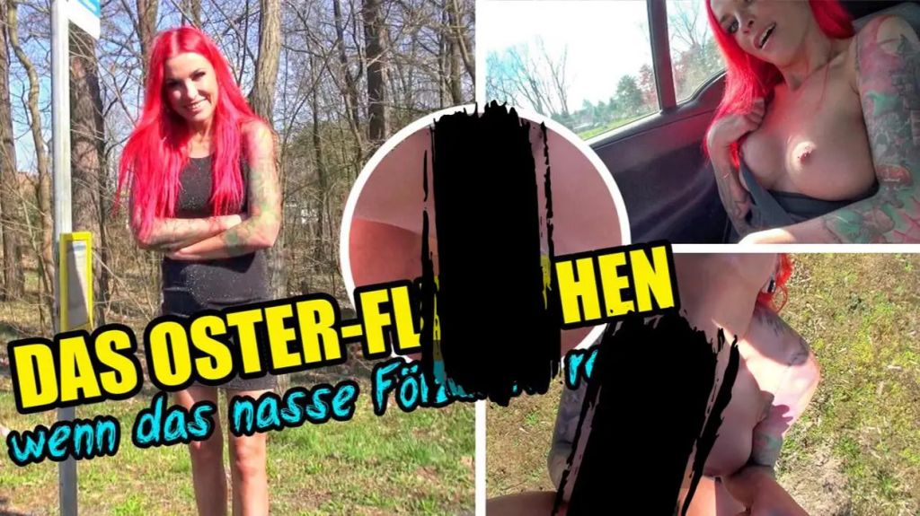 das OsterFlittchen – wenn das nasse Fötzchen regelt