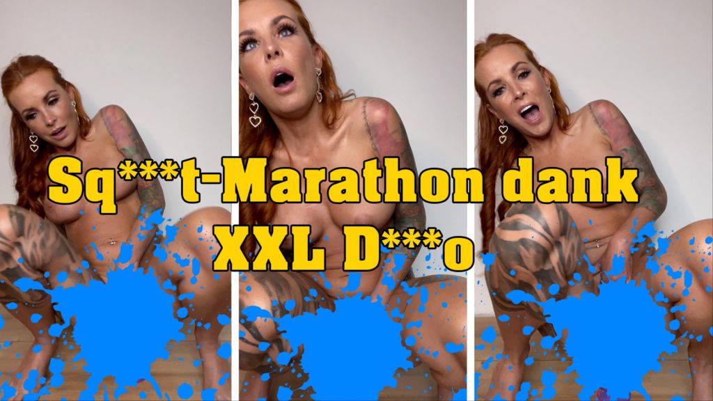 Squirt Marathon dank XXL Dildo